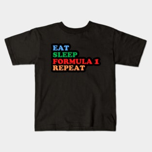 Eat Sleep Formula1 Repeat Kids T-Shirt